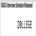OSOU Interview Schedule Released